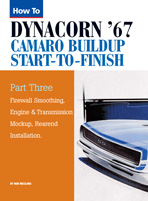 Dynacorn '67 Camaro Buildup - Part III